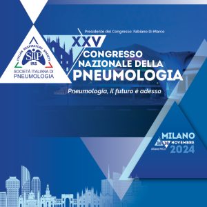 XXV CONGRESSO NAZIONALE DELLA SOCIETÀ ITALIANA DI PNEUMOLOGIA, MILANO